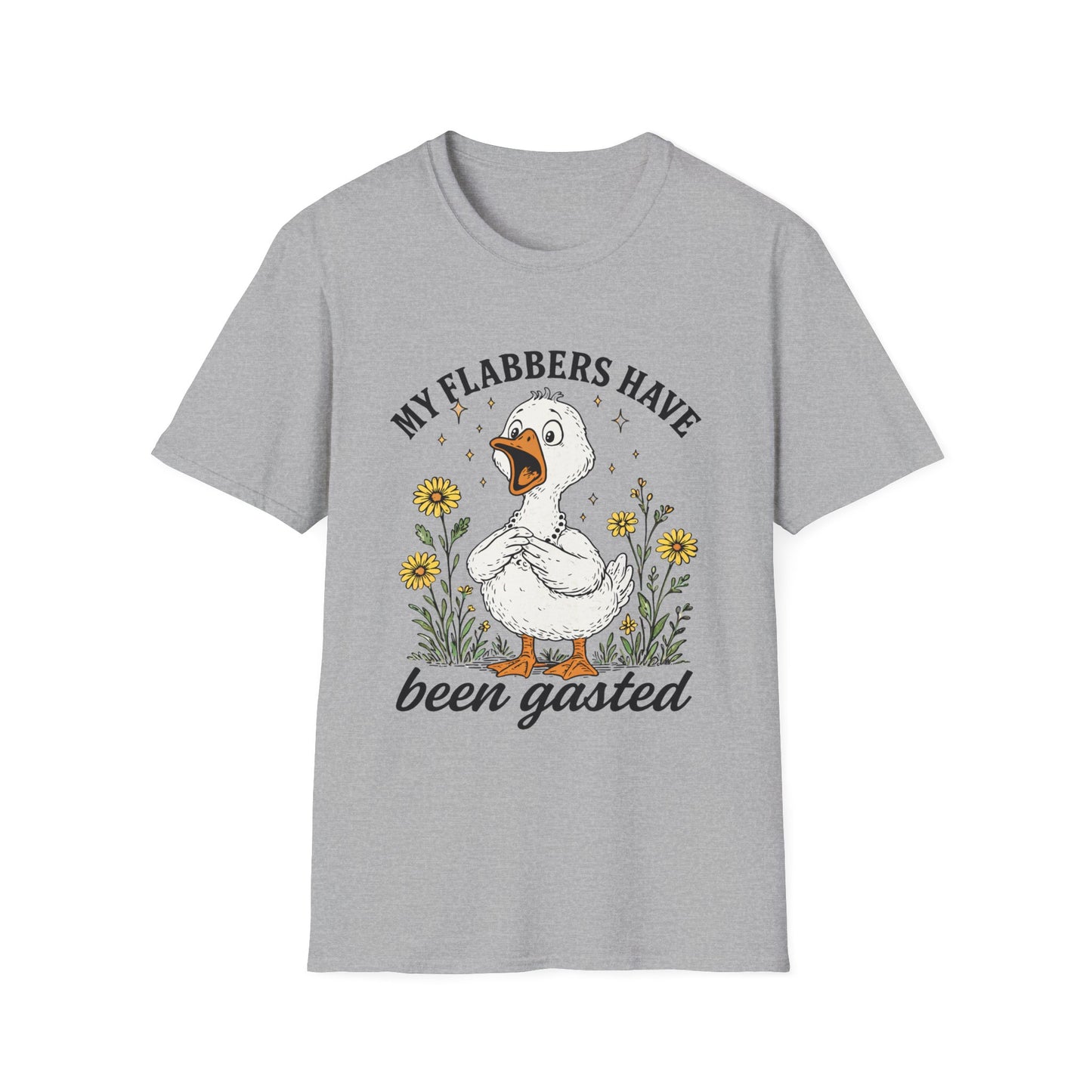 My Flabbers Have Been Gasted Shirt, Funny Goose Shirt, Sarcastic Graphic Tee, Farmhouse Humor Shirt, Country Funny T-Shirt
